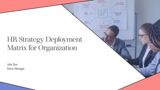 HR Strategy Deployment Matrix For Organization PPT Summary AT
