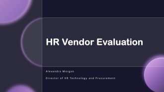 HR Vendor Evaluation PPT Summary VA