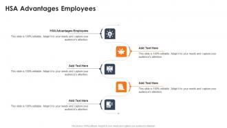 Hsa Advantages Employees In Powerpoint And Google Slides Cpb