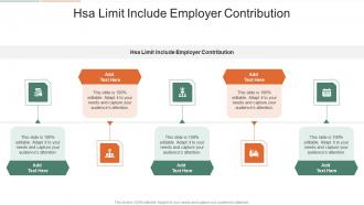 Hsa Limit Include Employer Contribution In Powerpoint And Google Slides Cpb