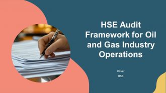 HSE Audit Framework For Oil And Gas Industry Operations PPT Slides AT