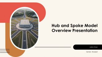 Hub And Spoke Model Overview Presentation PPT Demonstration AT