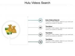 Hulu videos search ppt powerpoint presentation gallery show cpb
