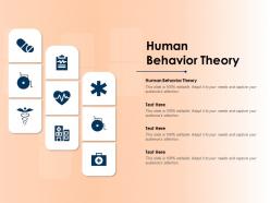 Human behavior theory ppt powerpoint presentation infographics layout