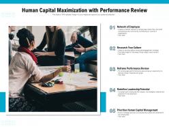 Human capital maximization with performance review