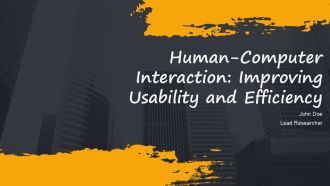 Human Computer Interaction Improving Usability And Efficienecy PPT Summary AT