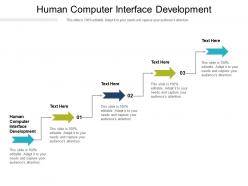 Human computer interface development ppt powerpoint presentation styles ideas cpb