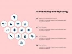 Human development psychology ppt powerpoint presentation icon graphics example