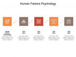 Human factors psychology ppt powerpoint presentation infographics outfit cpb