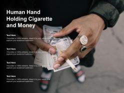 Human hand holding cigarette and money
