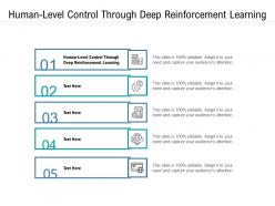 Human level control through deep reinforcement learning ppt powerpoint presentation inspiration layouts cpb