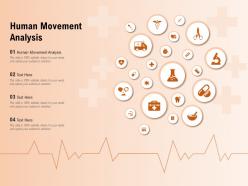 Human movement analysis ppt powerpoint presentation show graphics tutorials