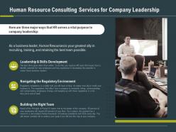 Human resource consulting services for company leadership ppt slide graphic