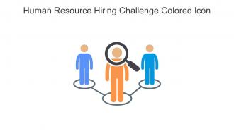 Human Resource Hiring Challenge Colored Icon In Powerpoint Pptx Png And Editable Eps Format