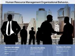 Human resource management organizational behavior and employee relationship