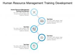 Human resource management training development ppt powerpoint presentation infographics cpb