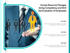 Human resource manager doing competency and skill set evaluation of employees