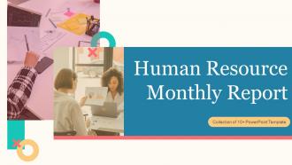 Human Resource Monthly Report Powerpoint Ppt Template Bundles