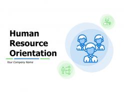 Human Resource Orientation Powerpoint Presentation Slides