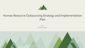 Human Resource Outsourcing Strategy And Implementation Plan PPT Information AT