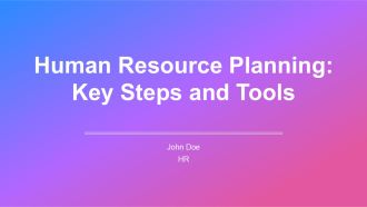 Human Resource Planning Key Steps And Tools PPT Example AT
