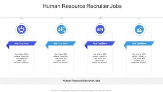Human Resource Recruiter Jobs In Powerpoint And Google Slides Cpb