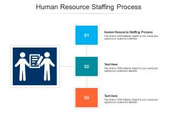 Human resource staffing process ppt powerpoint presentation inspiration show cpb