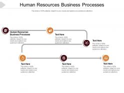 Human resources business processes ppt powerpoint presentation slides cpb