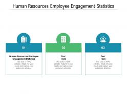 Human resources employee engagement statistics ppt powerpoint presentation slides cpb