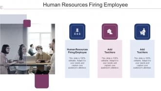 Human Resources Firing Employee In Powerpoint And Google Slides Cpb