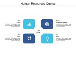 Human resources quotes ppt powerpoint presentation summary deck cpb