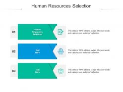 Human resources selection ppt powerpoint presentation inspiration visual aids cpb