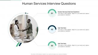 Human Services Interview Questions In Powerpoint And Google Slides Cpb