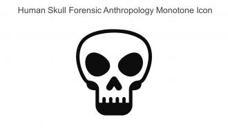 Human Skull Forensic Anthropology Monotone Icon In Powerpoint Pptx Png And Editable Eps Format
