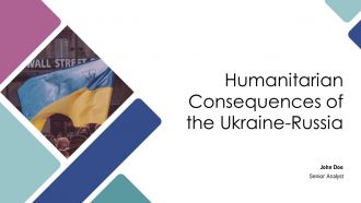 Humanitarian Consequences Of The Ukraine Russia PPT Structure AT