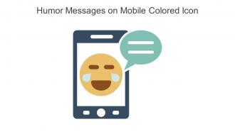 Humor Messages On Mobile Colored Icon In Powerpoint Pptx Png And Editable Eps Format