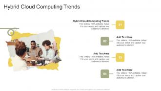 Hybrid Cloud Computing Trends In Powerpoint And Google Slides Cpb