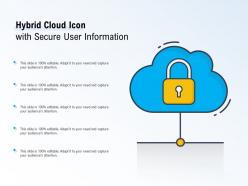 Hybrid cloud icon with secure user information