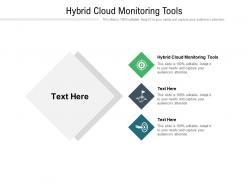 Hybrid cloud monitoring tools ppt powerpoint presentation layouts slide portrait cpb