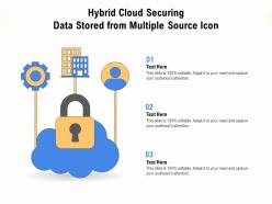 Hybrid cloud securing data stored from multiple source icon