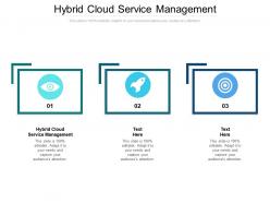 Hybrid cloud service management ppt powerpoint presentation professional backgrounds cpb