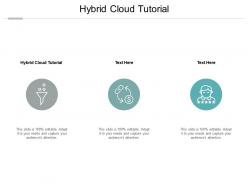 Hybrid cloud tutorial ppt powerpoint presentation ideas infographics cpb