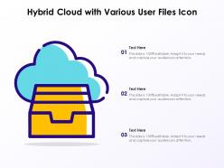 Hybrid cloud with various user files icon