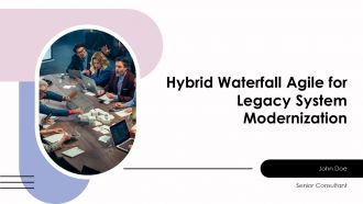 Hybrid Waterfall Agile For Legacy System Modernization PPT Demonstration AT