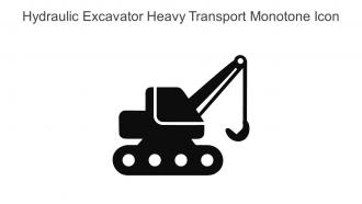 Hydraulic Excavator Heavy Transport Monotone Icon In Powerpoint Pptx Png And Editable Eps Format