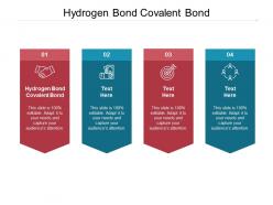 Hydrogen bond covalent bond ppt powerpoint presentation professional backgrounds cpb