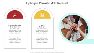 Hydrogen Peroxide Mole Removal In Powerpoint And Google Slides Cpb