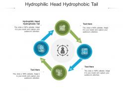 Hydrophilic head hydrophobic tail ppt powerpoint presentation gallery samples cpb