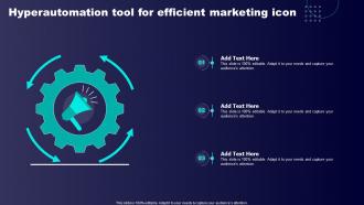 Hyperautomation Tool For Efficient Marketing Icon