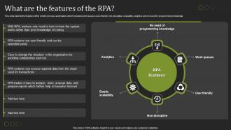 Hyperautomation Tools What Are The Features Of The RPA Ppt Designs